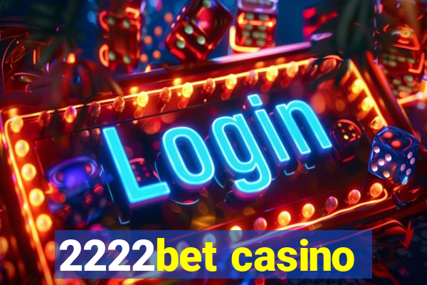 2222bet casino